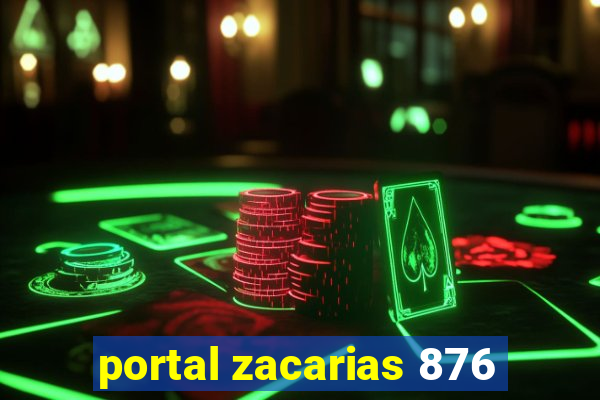 portal zacarias 876